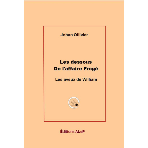 Les dessous de l'affaire Frogé