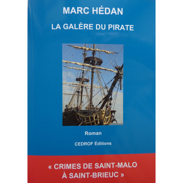 LA GALERE DU PIRATE