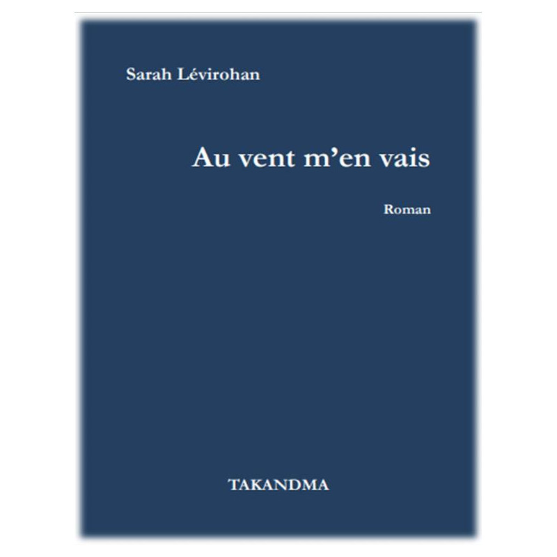 Au vent m'en vais