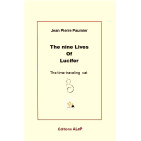 The nine Lives of Lucifer
