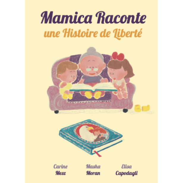 Mamica Raconte Une Histoire de Libert&eacute;