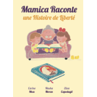 Mamica Raconte Une Histoire de Liberté