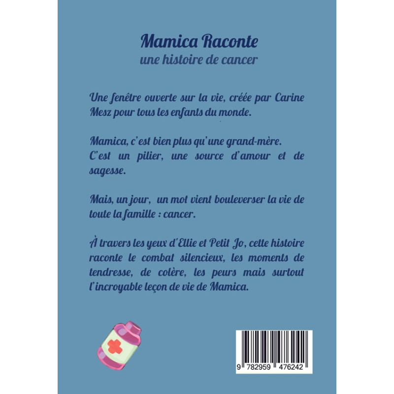 Mamica Raconte Une Histoire de Cancer Mamica Raconte Une Histoire de Cancer