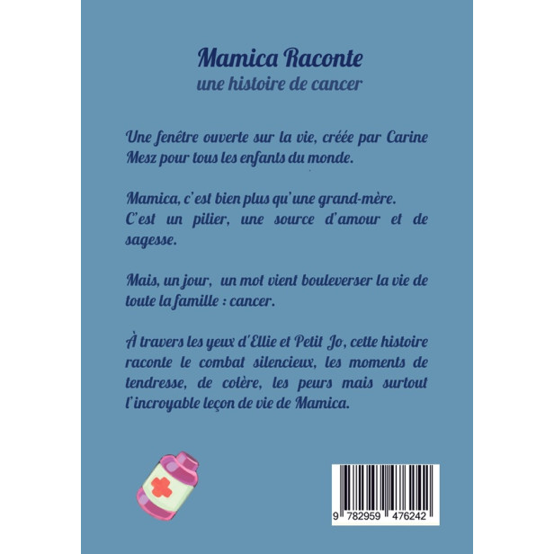 Mamica Raconte Une Histoire de Cancer