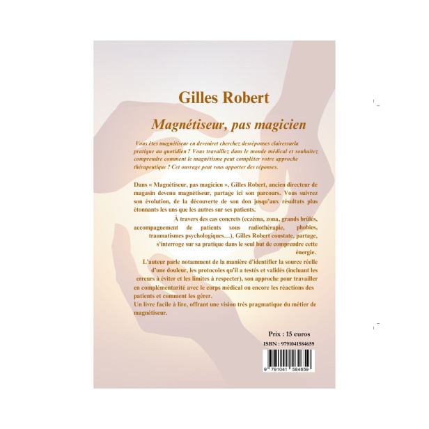 Magn&eacute;tiseur, pas magicien