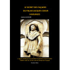 Le secret des fa&ccedil;ades du Palais Jacques Coeur &agrave; Bourges