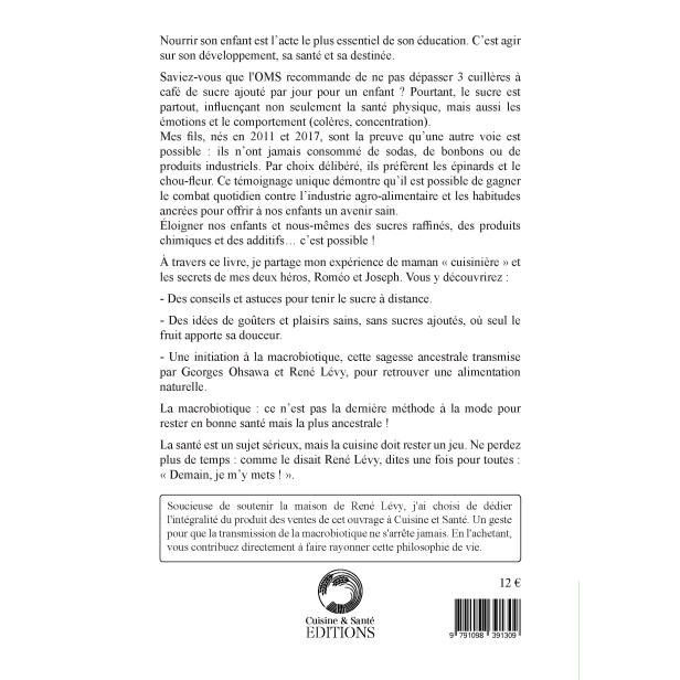 Douceurs macrobiotiques pour petits et grands !