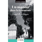 Un manoir dans le tourmente