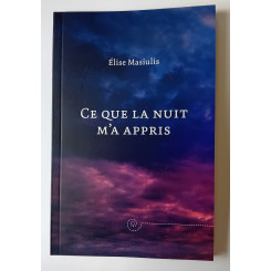 Ce que la nuit m\'a appris