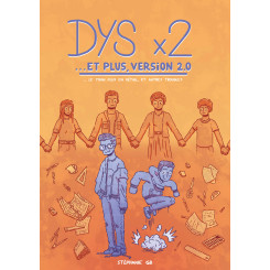 DYSX2...ET PLUS, VERSION2.0 (Le TDAH plus en détail, et autres troubles)