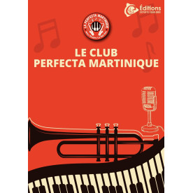 Le club Perfecta Martinique