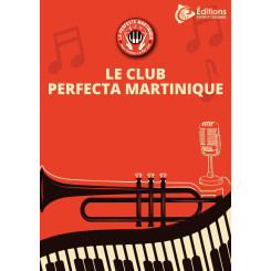 Le club Perfecta Martinique