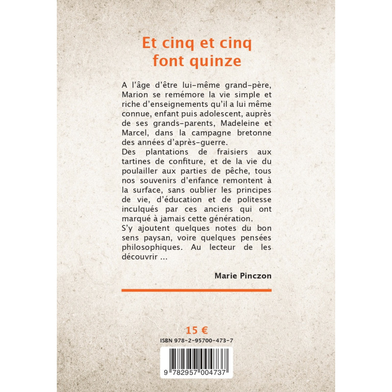 Et cinq et cinq font quinze Et cinq et cinq font quinze