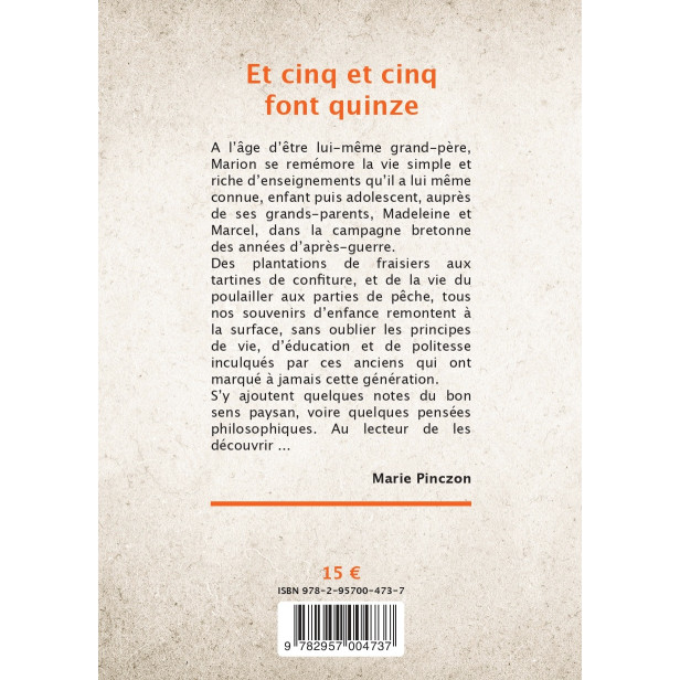 Et cinq et cinq font quinze