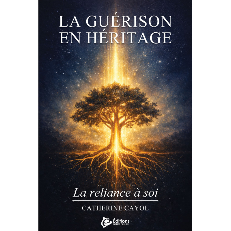 La guérison en héritage La guérison en héritage