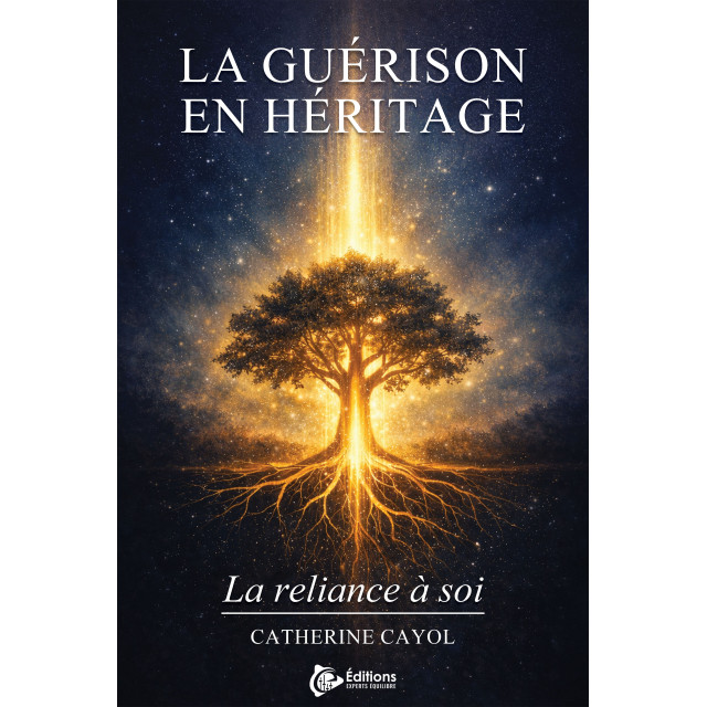 La gu&eacute;rison en h&eacute;ritage